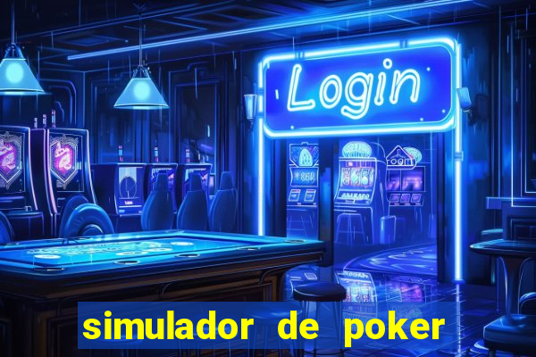 simulador de poker texas holdem gratis